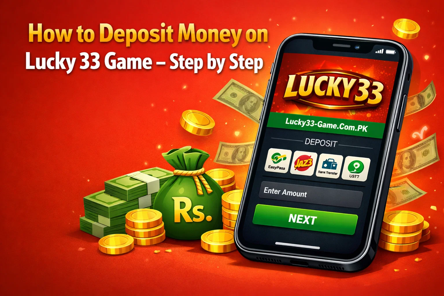 How to Deposit Money on Lucky 33 Game
